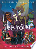 Rickety Stitch and the Gelatinous Goo Book 3: The Battle of the Bards