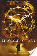 The Magic Factory (Oliver Blue and the School for SeersBook One)
