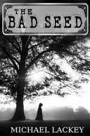 The Bad Seed (Battle for the Heavens, #1)
