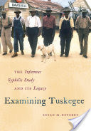 Examining Tuskegee