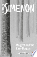 Maigret and the Lazy Burglar