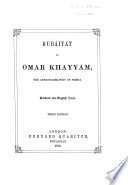 Rubiyt of Omar Khayym, the Astronomer-poet of Persia