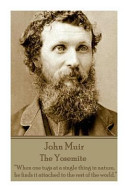 John Muir - The Yosemite