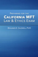 Preparing for the California MFT Law and Ethics Exam
