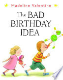 The Bad Birthday Idea