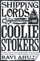Shipping Lords and Coolie Stokers