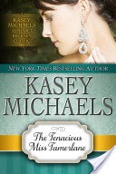 The Tenacious Miss Tamerlane (Alphabet Regency Romance)