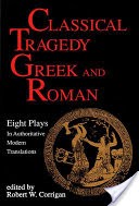 Classical Tragedy, Greek and Roman