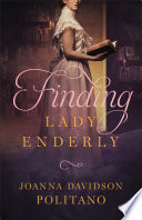 Finding Lady Enderly