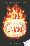 The Wicked + The Divine, Vol. 8: Old Is The New New
