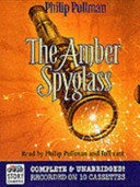The amber spyglass [audio book]