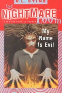 The Nightmare Room #3: My Name Is Evil