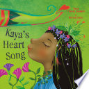 Kaya's Heart Song