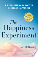 The Happiness Experiment