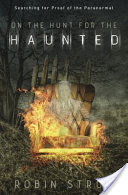 On the Hunt for the Haunted