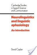 Neurolinguistics and Linguistic Aphasiology