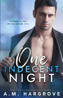 One Indecent Night