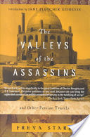 The Valleys of the Assassins and Other Persian Travels