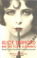 Alice Diamond and the Forty Elephants