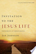 Invitation to the Jesus Life