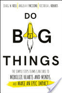 Do Big Things