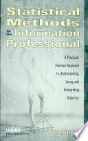 Statistical Methods for the Information Professional