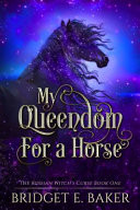 My Queedom for a Horse