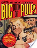 The Black Lizard Big Book of Pulps