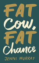 Fat Cow, Fat Chance