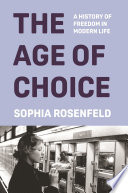 The Age of Choice