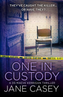 One in Custody: A short story (Maeve Kerrigan)