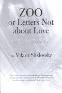 Zoo, Or, Letters Not about Love