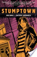Stumptown Volume 2: The Case of the Baby in the Velvet Case