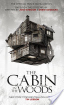 The Cabin in the Woods: The Official Movie Novelization