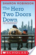 The Hero Two Doors Down: Based on the True Story of Friendship Between a Boy and a Baseball Legend