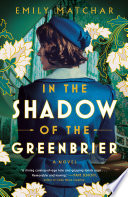 In the Shadow of the Greenbrier