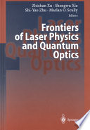 Frontiers of Laser Physics and Quantum Optics