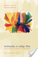Wednesday is Indigo Blue