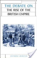 The Debate on the Rise of British Imperialism