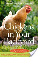 Chickens in Your Backyard
