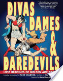 Divas, Dames & Daredevils