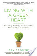 Living with a Green Heart