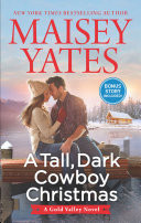 A Tall, Dark Cowboy Christmas (A Gold Valley Novel, Book 4)