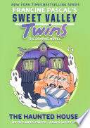 Sweet Valley Twins: The Haunted House