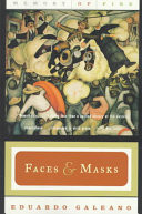 Memory of Fire: Faces and masks