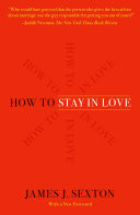 How to Stay in Love