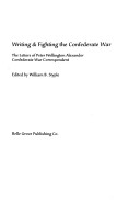 Writing and fighting the Confederate War