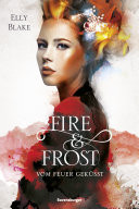 Fire & Frost, Band 2: Vom Feuer geksst