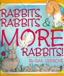 Rabbits, Rabbits, & More Rabbits!