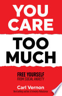 You Care Too Much